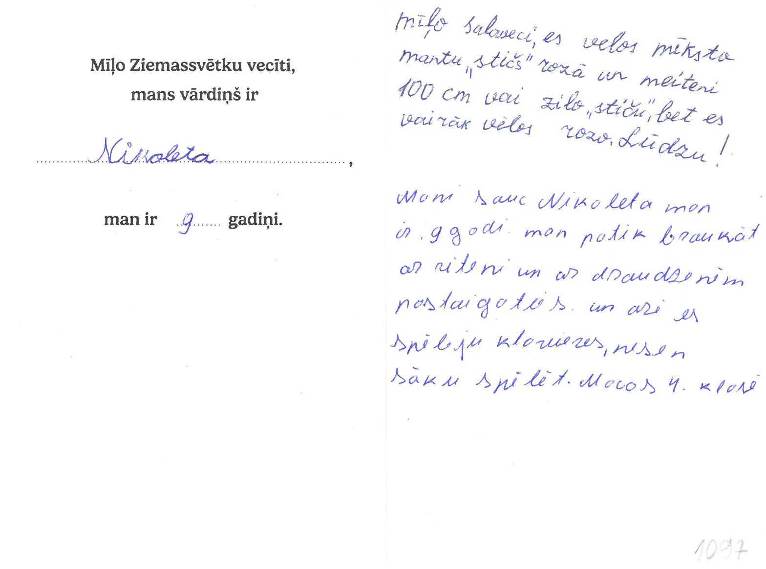 Nikoleta sapņo par mīksto mantu “Stičs” (rozā vai zilo)