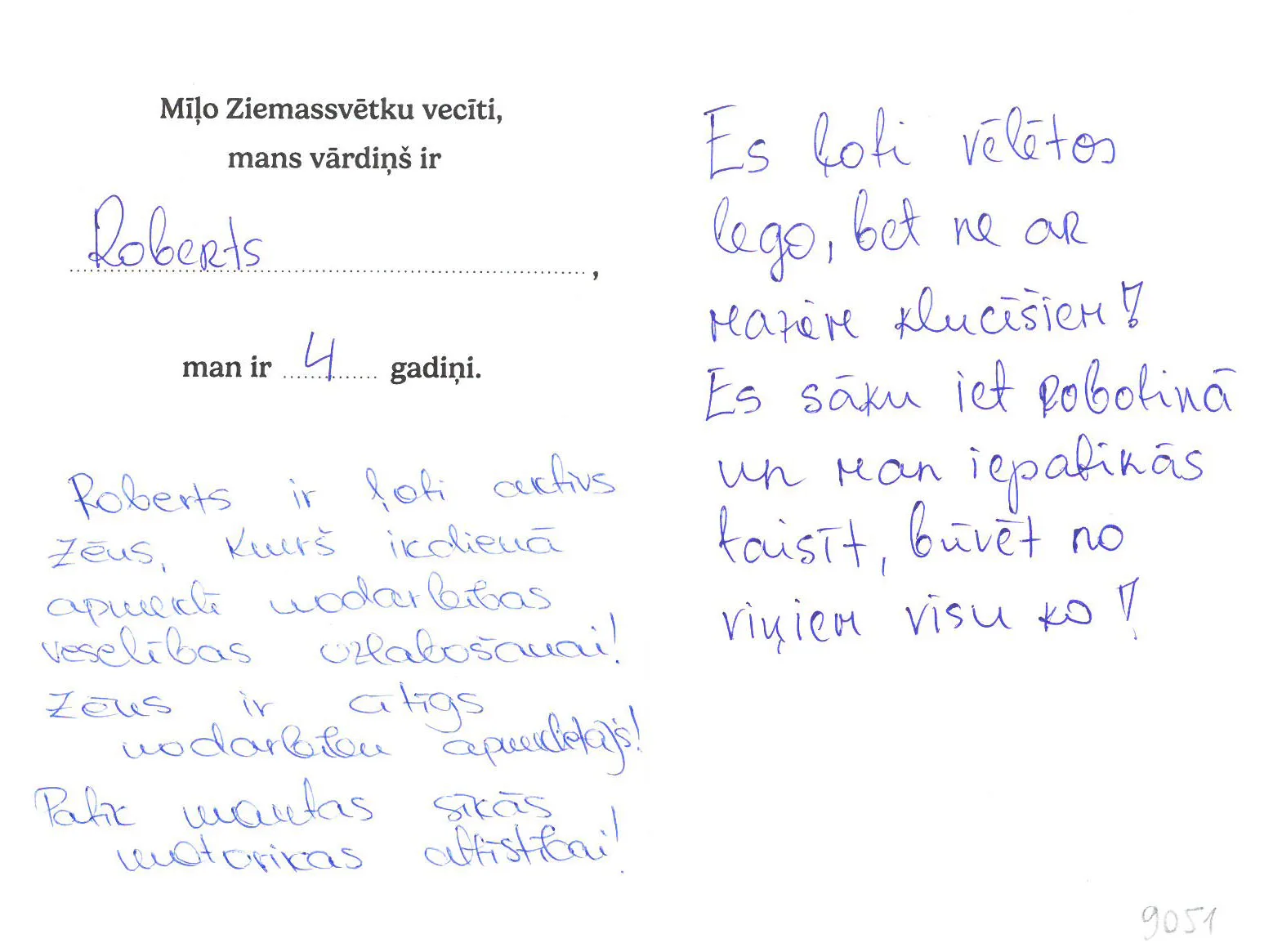 Roberts sapņo par lielo lego komplektu- vecumam atbilstošu.