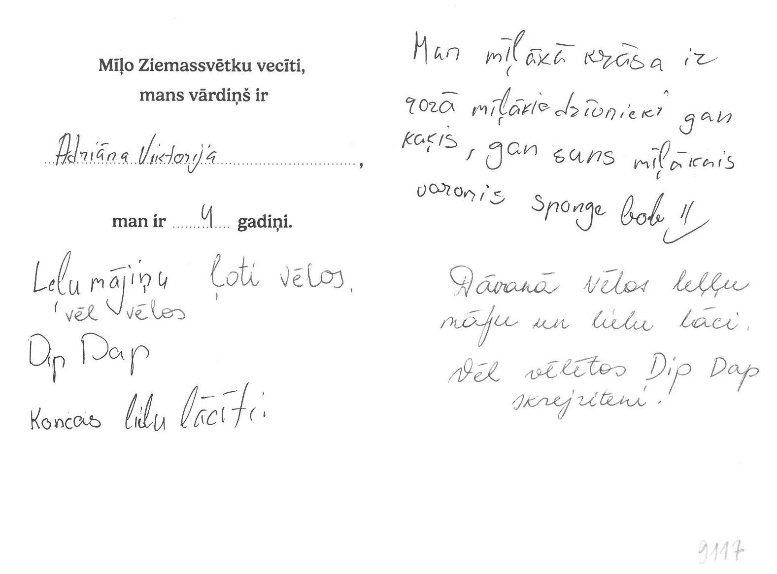 Adriāna Viktorija sapņo par leļļu māju